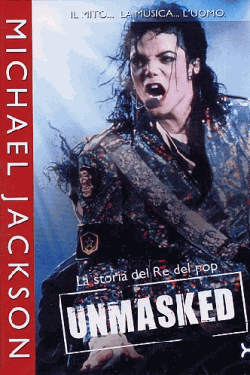 [DVD] Michael Jackson - Unmasked - La Storia Del Re Del Pop