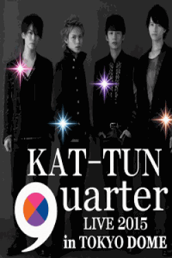 [DVD] KAT-TUN LIVE 2015 “quarter