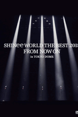 [DVD] SHINee WORLD THE BEST 2018 ~FROM NOW ON~ in TOKYO DOME