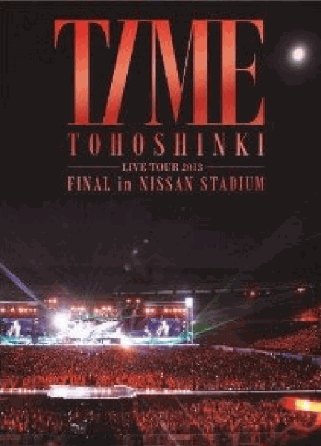 [DVD] 東方神起 LIVE TOUR 2013 ~TIME~ FINAL in NISSAN STADIUM