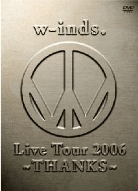 [DVD]w-inds. Live Tour 2006 ~THANKS~
